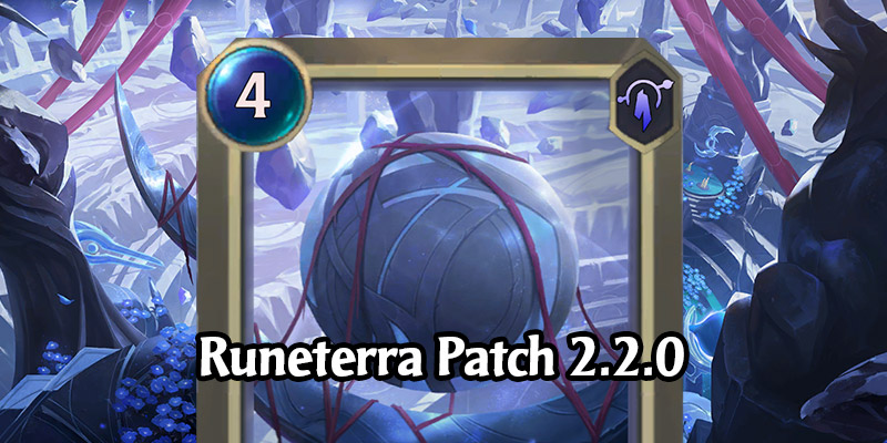 Runeterra Patch 2.2.0 - Region Icons Moved on Card Frames, New Lab Rotation, New Prismatic Card Effect