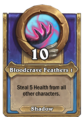 Bloodcrave Feathers 1 Card Image