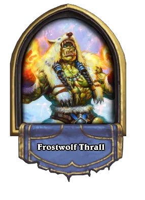 Frostwolf Thrall Card Image