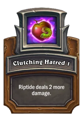 Clutching Hatred 1 Card Image