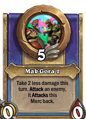 Mak'Gora 2 Card Image