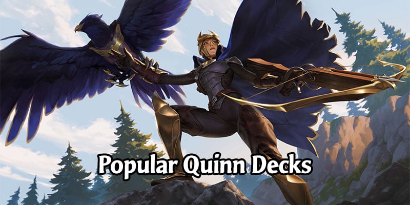 Fantastic Quinn Decks for Runeterra's Rising Tides Expansion