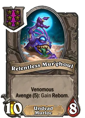 Relentless Mur'ghoul Card Image