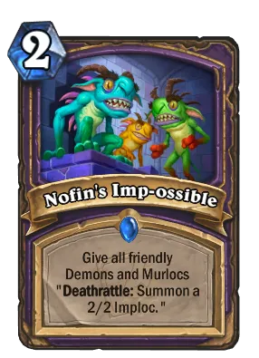 Nofin's Imp-ossible Card Image