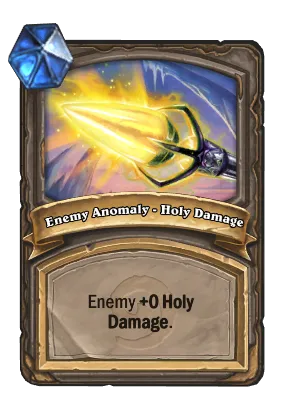 Enemy Anomaly - Holy Damage Card Image