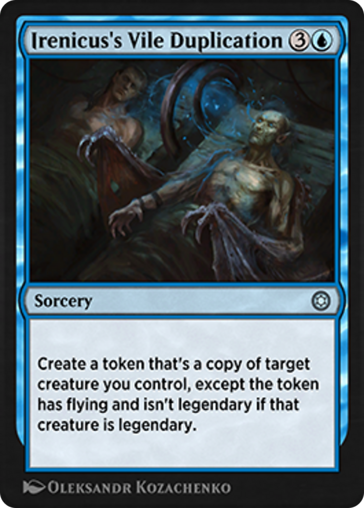 Irenicus's Vile Duplication Card Image