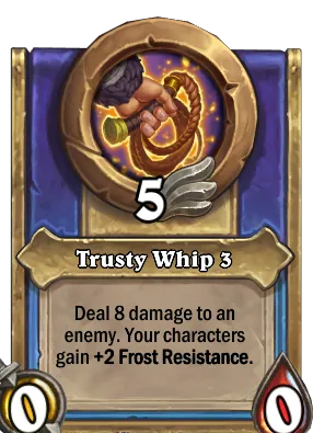 Trusty Whip 3 Card Image