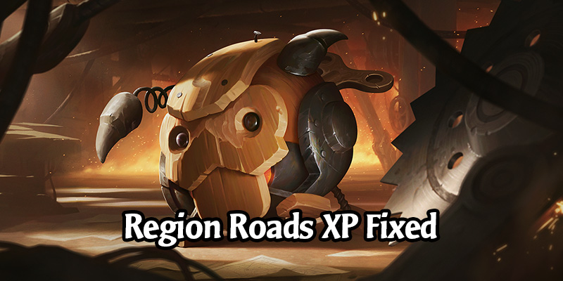 Targon, Demacia, and Bilgewater Region Road XP Issues Resolved