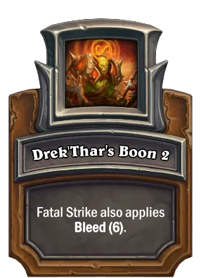 Drek'Thar's Boon 2 Card Image