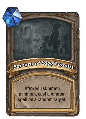 Servant of Yogg Tryouts Card Image