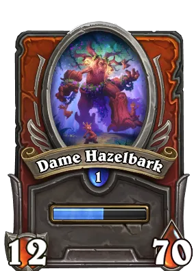 Dame Hazelbark Card Image