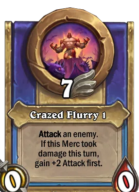 Crazed Flurry 1 Card Image