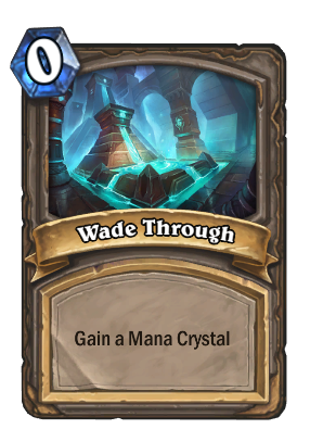 Wade Through Card Image