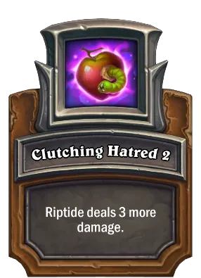 Clutching Hatred 2 Card Image