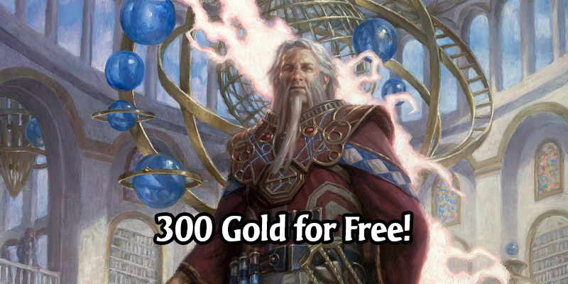Get 300 Gold for Free in MTG Arena - Today Only!