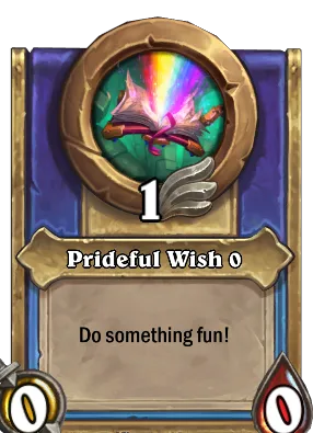 Prideful Wish {0} Card Image