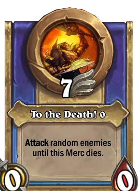 To the Death! {0} Card Image