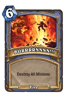 BURRRRNNNN!!! Card Image