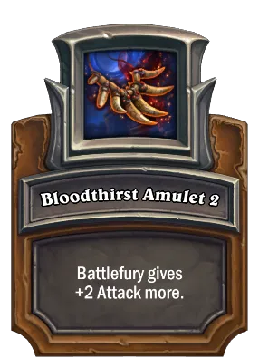 Bloodthirst Amulet 2 Card Image