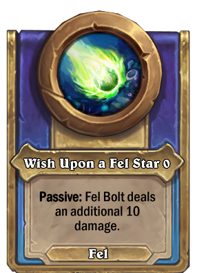 Wish Upon a Fel Star {0} Card Image