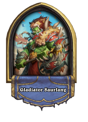 Gladiator Saurfang - Hearthstone Cards - Out of Games