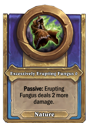 Excessively Erupting Fungus {0} Card Image