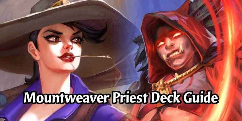 Mountweaver Priest Budget Deck List & Guide for Darkmoon Faire - Budget Deck Breakdown
