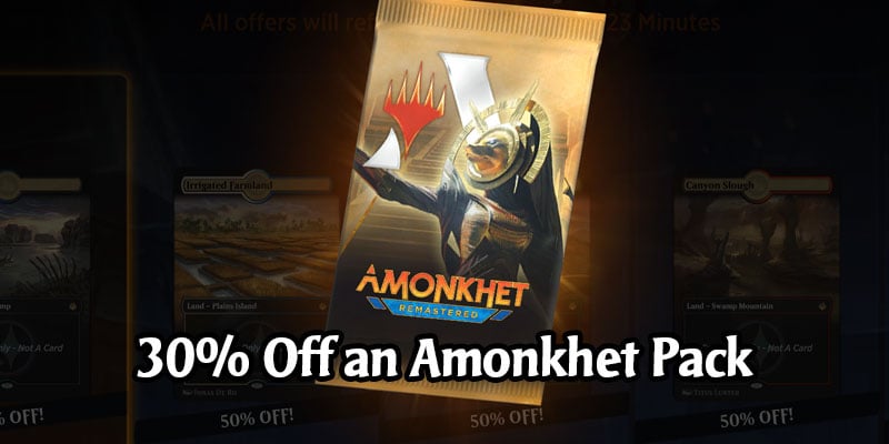 MTG Arena Deal Alert - Get an Amonkhet Remastered Pack for 30% Off Today