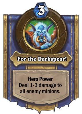 For the Darkspear! Card Image