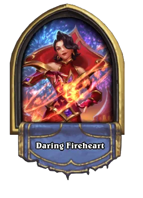 Daring Fireheart Card Image