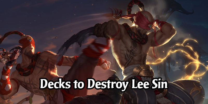 Sick of Lee Sin? 19 Decks to Target Runeterra's Most Popular Deck