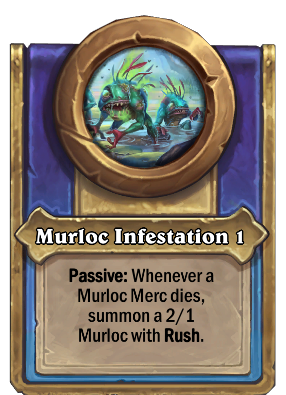 Murloc Infestation {0} Card Image