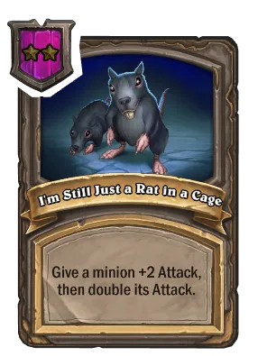 I'm Still Just a Rat in a Cage Card Image