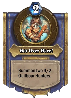 Get Over Here! Card Image