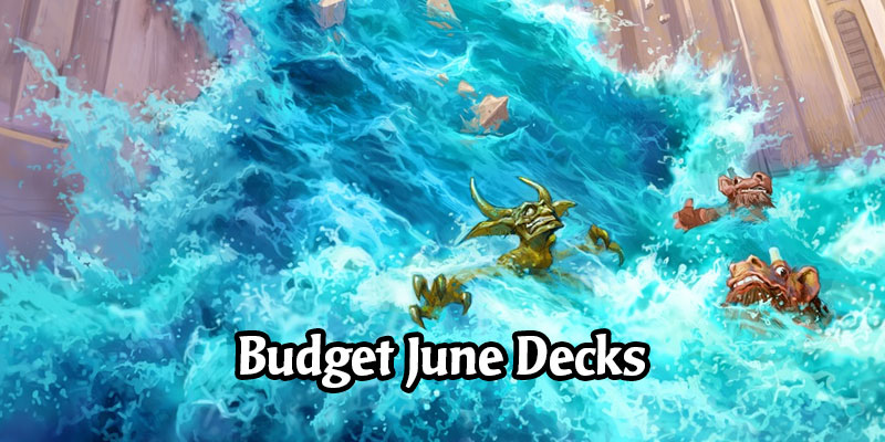 Playing on a Budget? Here Are The Top Standard Ladder Decks for Your June Ranked Climb