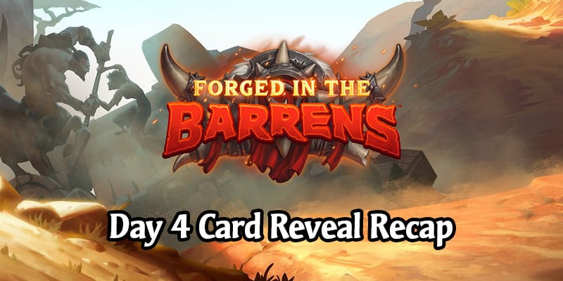 Day 4 Recap of Forged in the Barrens Card Reveals - All 15 New Cards!