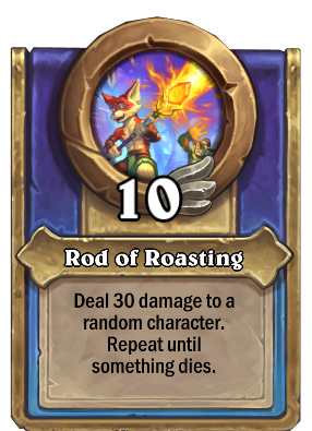 Rod of Roasting {0} Card Image