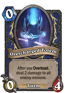 Overcharged Totem Card Image