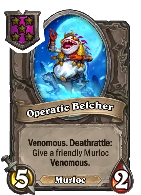 Operatic Belcher Card Image