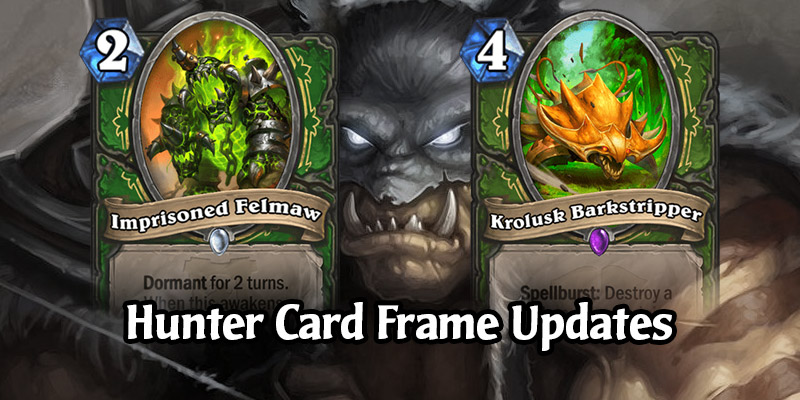 Hearthstone Hunters Receive Lighter Green Card Frames to Better Differentiate From Demon Hunters