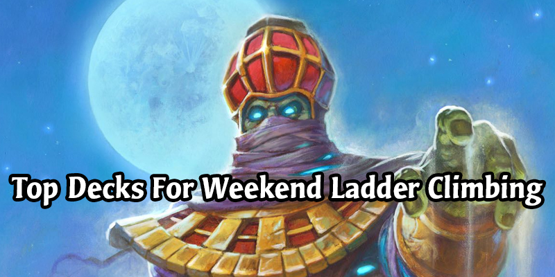 Top Hearthstone Decks to Climb the Ladder This Weekend from HSReplay