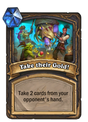 Take their Gold! Card Image