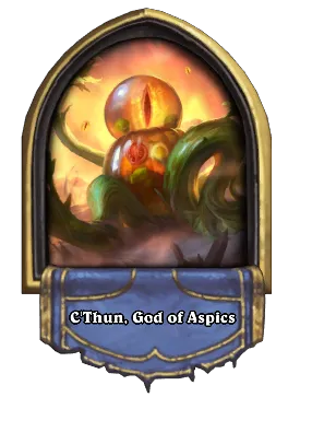 C'Thun, God of Aspics Card Image