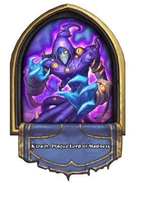 K'zrath, Plague Lord of Madness Card Image