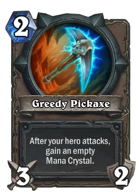 Greedy Pickaxe Card Image