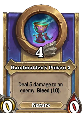 Handmaiden's Poison {0} Card Image