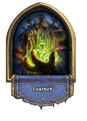 Loatheb Card Image