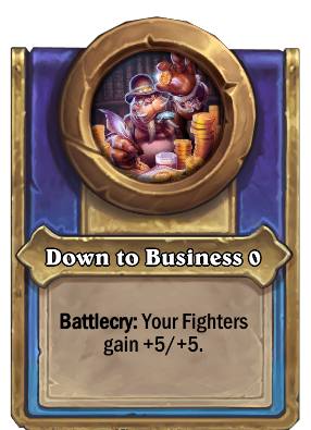Down to Business {0} Card Image