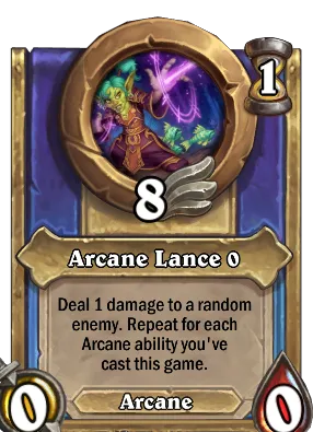 Arcane Lance {0} Card Image