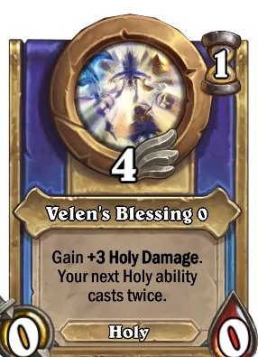 Velen's Blessing {0} Card Image